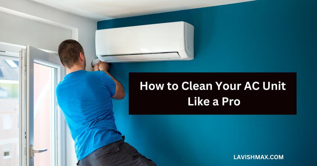 How to Clean Your AC Unit