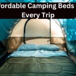 Affordable Camping Beds for Every Trip